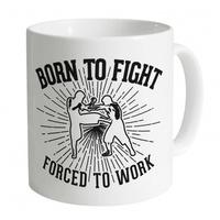 born to fight kung fu mug