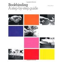 Bookbinding: A Step-by-step Guide