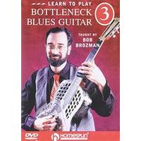 bob brozman learn to play bottleneck blues guitar 3 dvd