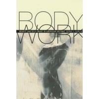 Body Work: Beauty and Self-Image in American Culture