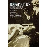 body politics women and the discourses of science