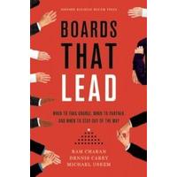 Boards That Lead: When to Take Charge, When to Partner, and When to Stay Out of the Way