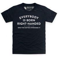 born right handed kids t shirt