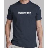 born to run