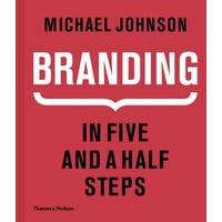 Branding: In Five and a Half Steps - Hardcover