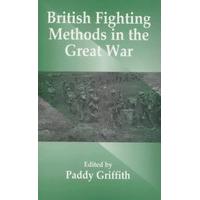 British Fighting Methods in the Great War (Political Violence)