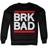 BRK BAD Sweatshirt