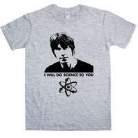 Brian Cox T Shirt - I Will Do Science To You