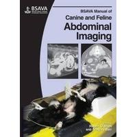 BSAVA Manual of Canine and Feline Abdominal Imaging (BSAVA British Small Animal Veterinary Association)