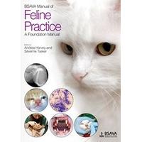 BSAVA Manual of Feline Practice: A Foundation Manual (BSAVA Manuals) (BSAVA British Small Animal Veterinary Association)