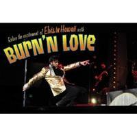 Burn\'n Love - Maui