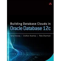 Building Database Clouds in Oracle 12c