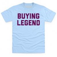 Buying Legend T Shirt