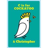 C is for Cockatoo | Personalised Card