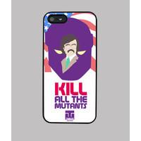 case iphone 5 - kill all the mutants