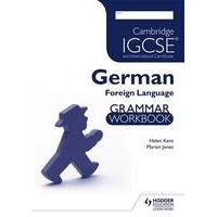 Cambridge IGCSE and International Certificate German Foreign Language - grammar workbook