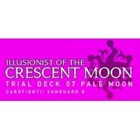 cardfight vanguard tcg illusionist of the crescent moon g td07 trial d ...