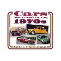 CARS WE LOVED IN THE 1970S