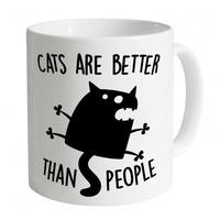 Cats Are Better Than People Mug