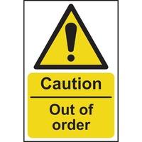 Caution Out Of Order Sign - SAV (200 x 300mm)