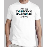 Can\'t help looking awesome at 40