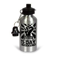 CAMPAIGN FOR THE 5 DAY WEEKEND SILVER DRINKS BOTTLE