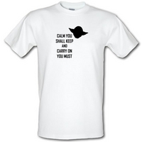 calm you shall keep and carry on you must male t shirt