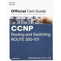 CCNP Routing and Switching Route 300-101 Official CERT Guide