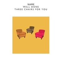 chairs Well Done | personalised well done card