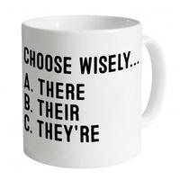 Choose Wisely Mug