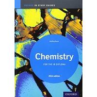 Chemistry Study Guide 2014 edition: Oxford IB Diploma Programme