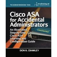 cisco asa for accidental administrators an illustrated step by step as ...