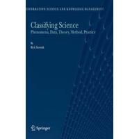 Classifying Science Phenomena, Data, Theory, Method, Practice