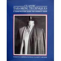 Classic Tailoring Techniques: A Construction Guide for Women\'s Wear (F.I.T. Collection)