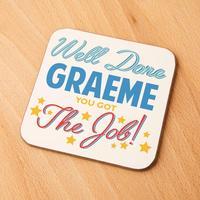 congratulations new job customised drinks coaster