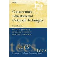 Conservation Education and Outreach Techniques (Techniques in Ecology & Conservation) (Techniques in Ecology & Conservation)