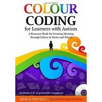 Colour Coding for Learners with Autism: A Resource Book for Creating Meaning through Colour at Home and School