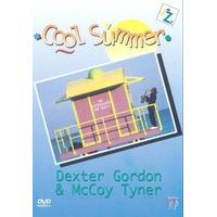 Cool Summer Jazz - Dexter Gordon And McCoy Tyner [2002] [DVD]