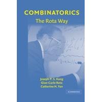 Combinatorics: The Rota Way (Cambridge Mathematical Library)