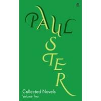 Collected Novels Volume 2: v. 2 (Complete Works of Paul Auster)