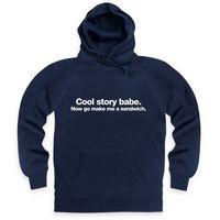 Cool Story Babe Hoodie