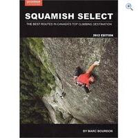 Cordee Squamish Select Climbing Guide