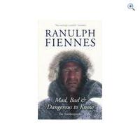 Cordee \'Mad, Bad and Dangerous To Know\' by Ranulph Fiennes