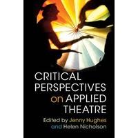 critical perspectives on applied theatre