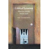 Critical Lessons What Our Schools Should Teach