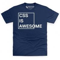 CSS Is Awesome T Shirt