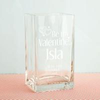 Customised Be My Valentine Square Glass Vase