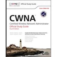 CWNA : Certified Wireless Network Administrator Official Study Guide: Exam CWNA-106