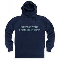 Cycling - Support Your Local Bike Shop Hoodie
