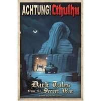 Dark Tales From The Secret War: Achtung! Cthulhu